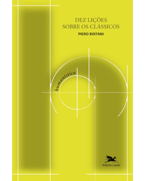DEZ LIÇÕES SOBRE OS CLÁSSICOS