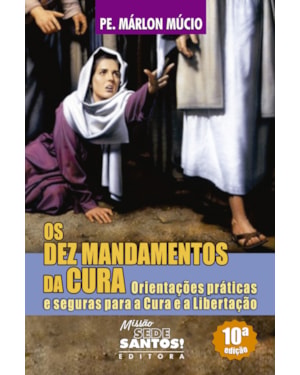 DEZ MANDAMENTOS DA CURA, OS
