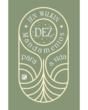 DEZ MANDAMENTOS PARA A VIDA