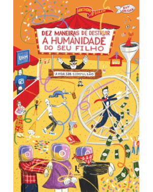 DEZ MANEIRAS DE DESTRUIR A HUMANIDADE DO SEU FILHO
