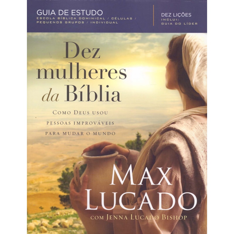 DEZ MULHERES DA BÍBLIA