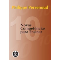 DEZ NOVAS COMPETÊNCIAS PARA ENSINAR