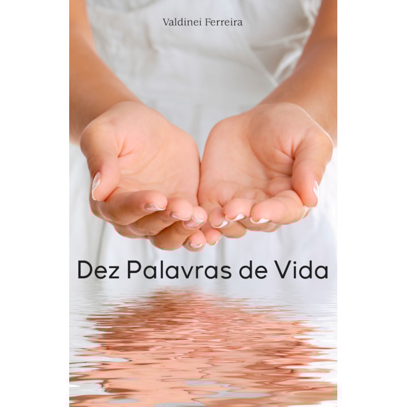 DEZ PALAVRAS DE VIDA