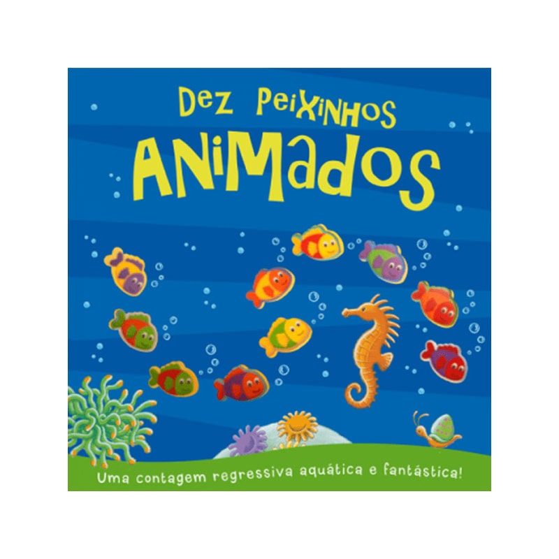 DEZ PEIXINHOS ANIMADOS: UMA CONTAGEM REGRESSIVA AQUÁTICA E FANTÁSTICA!