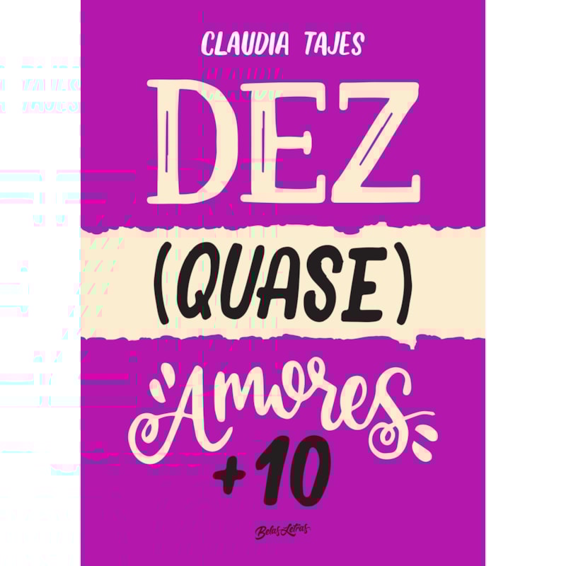 DEZ (QUASE) AMORES + 10