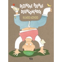 DEZENOVE POEMAS DESENGONÇADOS