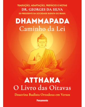 Dhammapada atthaka: caminho da lei - o livro das oitavas
