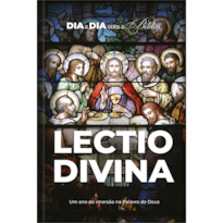 Dia a dia com a Bíblia - Lectio Divina: 365 meditações devocionais