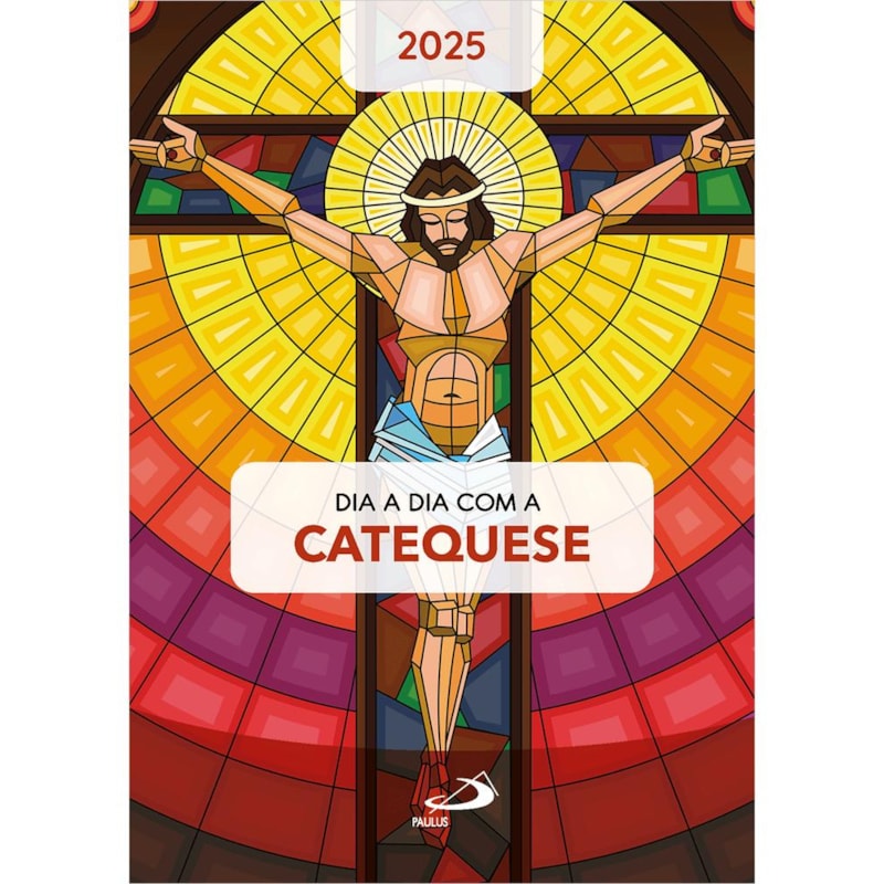 DIA A DIA COM A CATEQUESE 2025