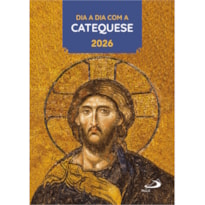 DIA A DIA COM A CATEQUESE 2026