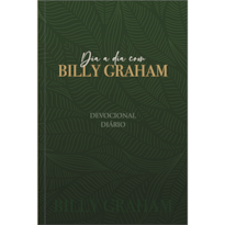 Dia a Dia com Billy Graham - Devocional diário: 365 meditações devocionais