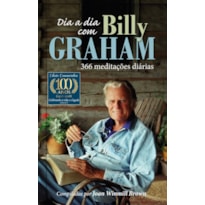 Dia a dia com Billy Graham - Devocional diário: 366 meditações diárias