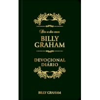 Dia a dia com Billy Graham - Devocional diário: devocional diário