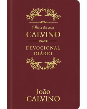 Dia a Dia com Calvino - Devocional Diário - Capa couro: Devocional diário