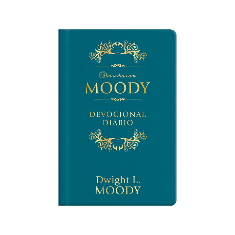 Dia a dia com D. L. Moody - Devocional Diário - Capa Couro: 366 dias com moody - luxo couro