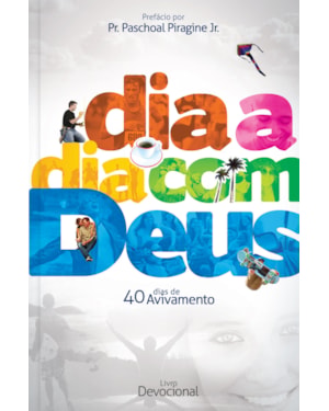 Dia a dia com Deus - 40 dias de avivamento: 40 dias de avivamento