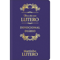 Dia a Dia com Lutero - Devocional diário - Capa couro: 365 meditações devocionais