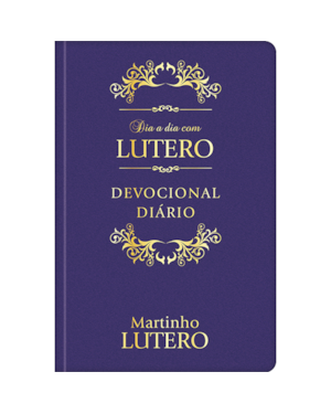 Dia a Dia com Lutero - Devocional Diário - Capa couro: 365 meditações devocionais