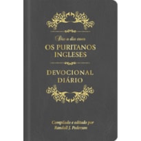 Dia a dia com os Puritanos Ingleses - Devocional diário - Capa couro: devocional diário