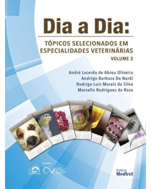 DIA A DIA: TÓPICOS SELICIONADOS EM ESPECIALIDADE VETERINÁRIA