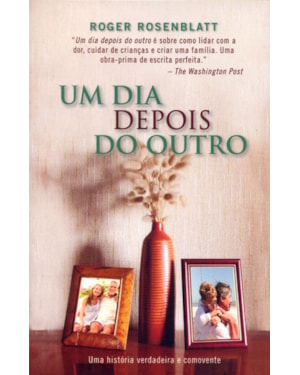 DIA DEPOIS DO OUTRO, UM