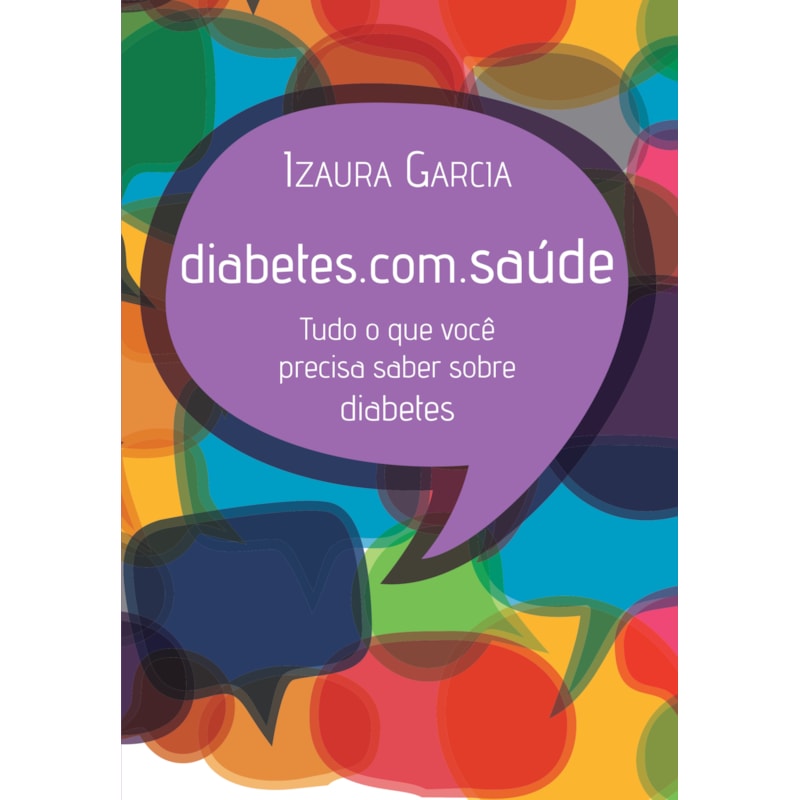 DIABETES.COM.SAÚDE - TUDO O QUE VOCÊ PRECISA SABER SOBRE DIABETES