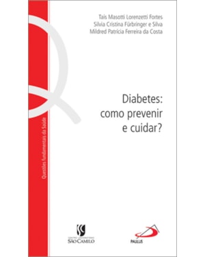 DIABETES: COMO PREVENIR E CUIDAR? - 1
