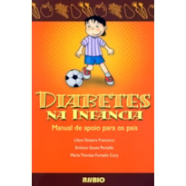 DIABETES NA INFANCIA - MANUAL DE APOIO PARA OS PAIS