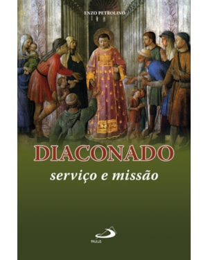 DIACONADO - SERVICO E MISSAO