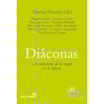 DIACONAS. UN MINISTERIO DE LA MUJER EN