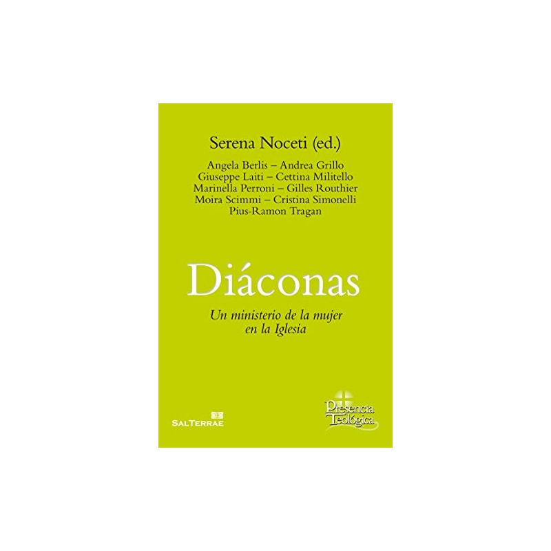 DIACONAS. UN MINISTERIO DE LA MUJER EN