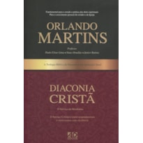 DIACONIA CRISTÃ. O SERVIÇO DA MORDOMIA