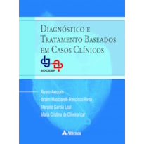 DIAGNÓSTICO E TRATAMENTO BASEADO EM CASOS CLÍNICOS