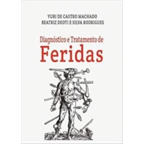 DIAGNOSTICO E TRATAMENTO DE FERIDAS