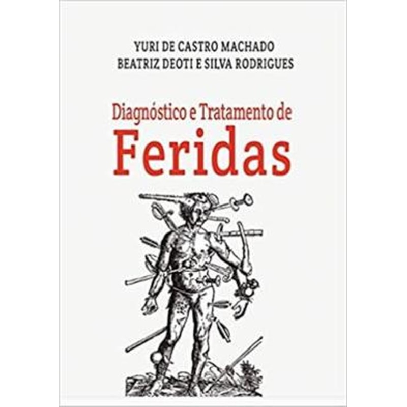 DIAGNOSTICO E TRATAMENTO DE FERIDAS