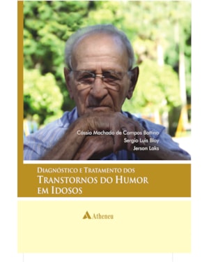 Diagnóstico e tratamento dos transtornos do humor em idosos