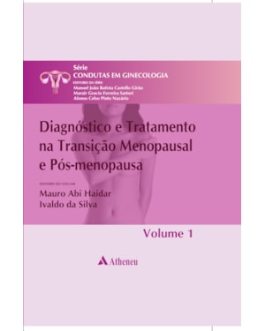 Diagnóstico e tratamento na transição menopausal e pós-menopausa