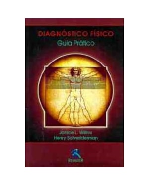 DIAGNÓSTICO FÍSICO: GUIA PRÁTICO