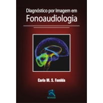 DIAGNÓSTICO POR IMAGEM EM FONOAUDIOLOGIA DIAGNÓSTICO POR IMAGEM EM FONOAUDIOLOGIA