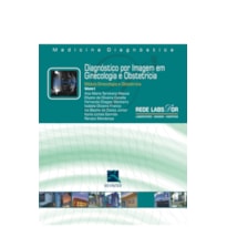 Diagnóstico por imagem em ginecologia e obstetrícia: módulo ginecologia e obstetrícia