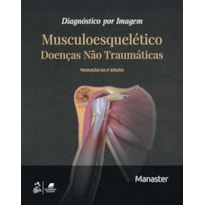 DIAGNÓSTICO POR IMAGEM - MUSCULOESQUELÉTICO - DOENÇAS NÃO TRAUMÁTICAS