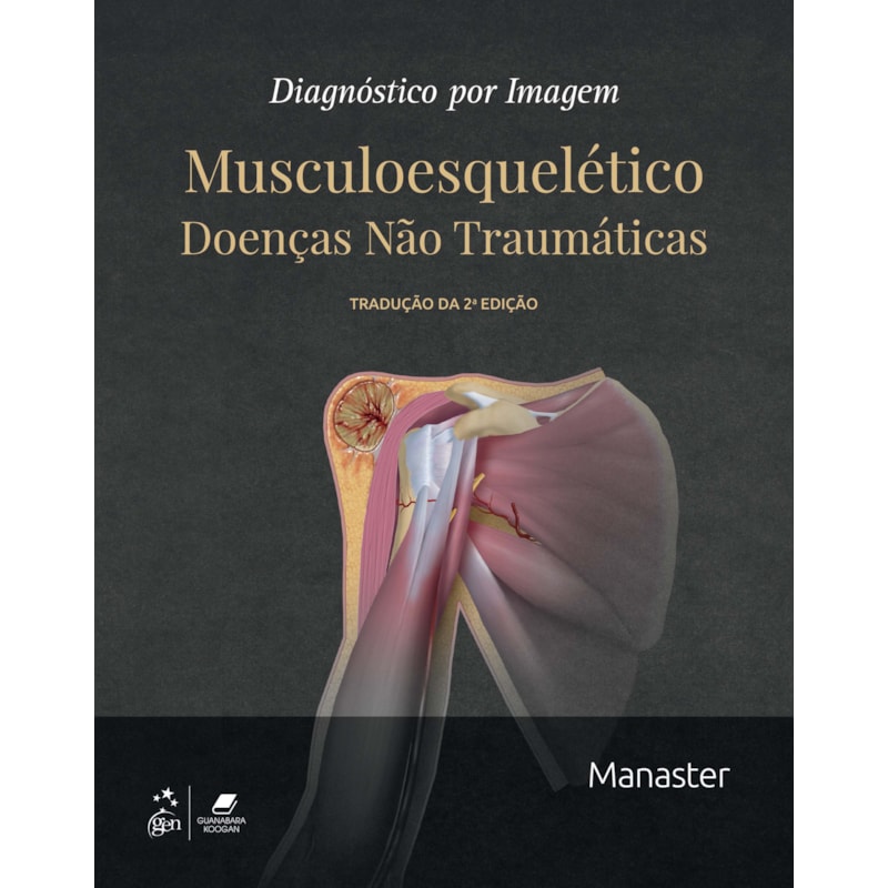 DIAGNÓSTICO POR IMAGEM - MUSCULOESQUELÉTICO - DOENÇAS NÃO TRAUMÁTICAS