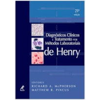 DIAGNÓSTICOS CLÍNICOS E TRATAMENTO POR MÉTODOS LABORATORIAIS DE HENRY