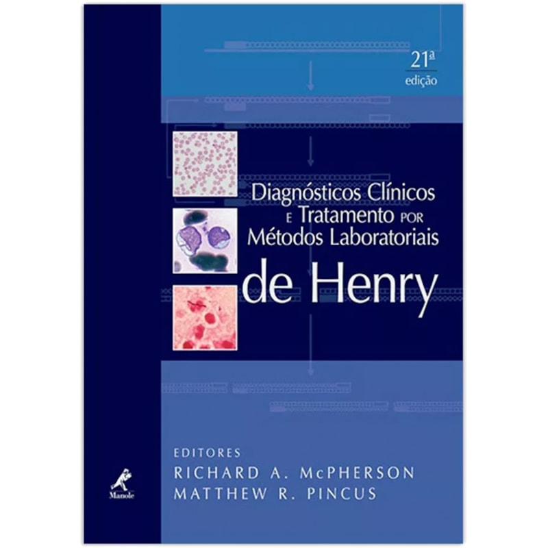 DIAGNÓSTICOS CLÍNICOS E TRATAMENTO POR MÉTODOS LABORATORIAIS DE HENRY