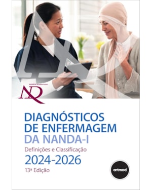 DIAGNÓSTICOS DE ENFERMAGEM DA NANDA-I: DEFINIÇÕES E CLASSIFICAÇÃO 2024-2026