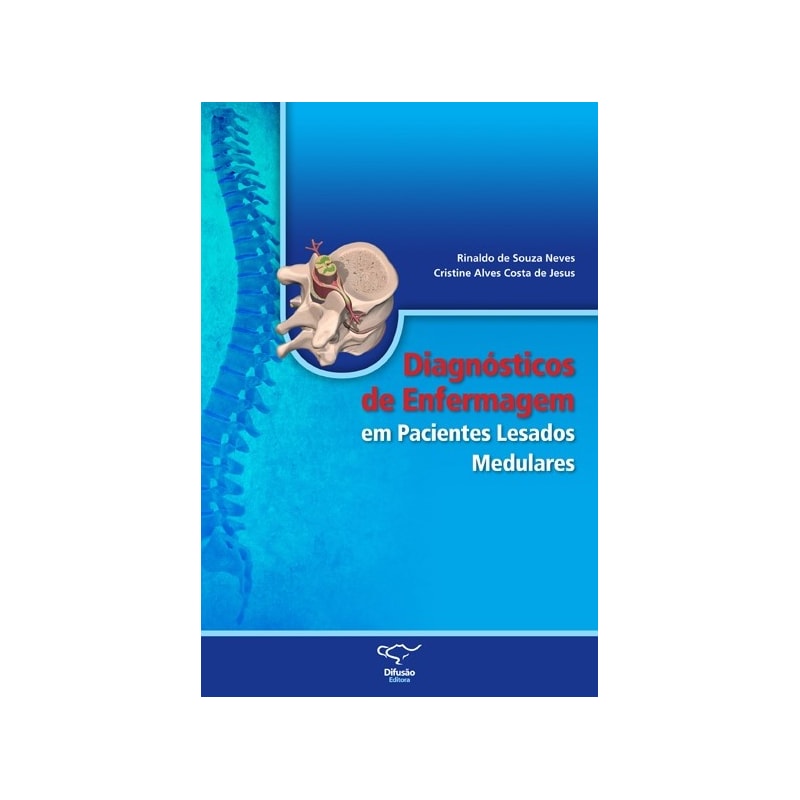 DIAGNÓSTICOS DE ENFERMAGEM EM PACIENTES LESADOS MEDULARES