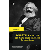 Dialética e valor em Marx e nos clássicos do marxismo
