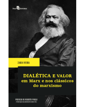 Dialética e valor em Marx e nos clássicos do marxismo