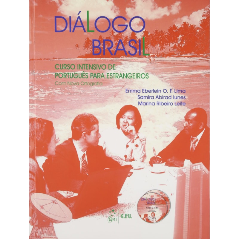 DIÁLOGO BRASIL - CURSO INTENSIVO DE PORTUGUÊS PARA ESTRANGEIROS - LIVRO TEXTO COM CD-ROM