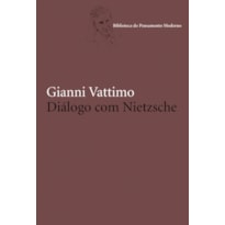 DIÁLOGO COM NIETZSCHE: ENSAIOS DE 1961-2000